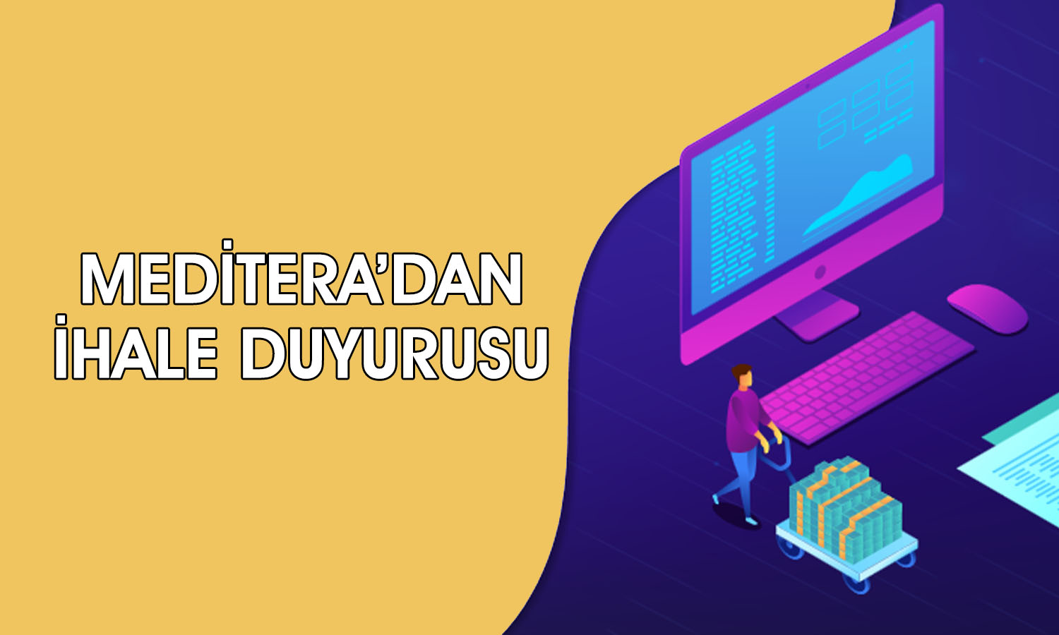Meditera (MEDTR) 16,8 milyon TL’lik ihale zaferini duyurdu