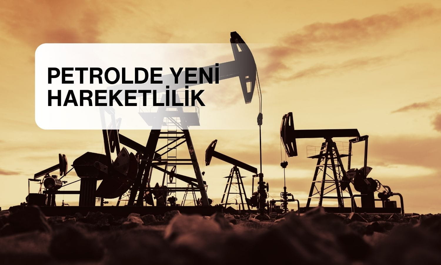 Petrol, ABD-İran barış umutlarının zayıflamasıyla yükseldi