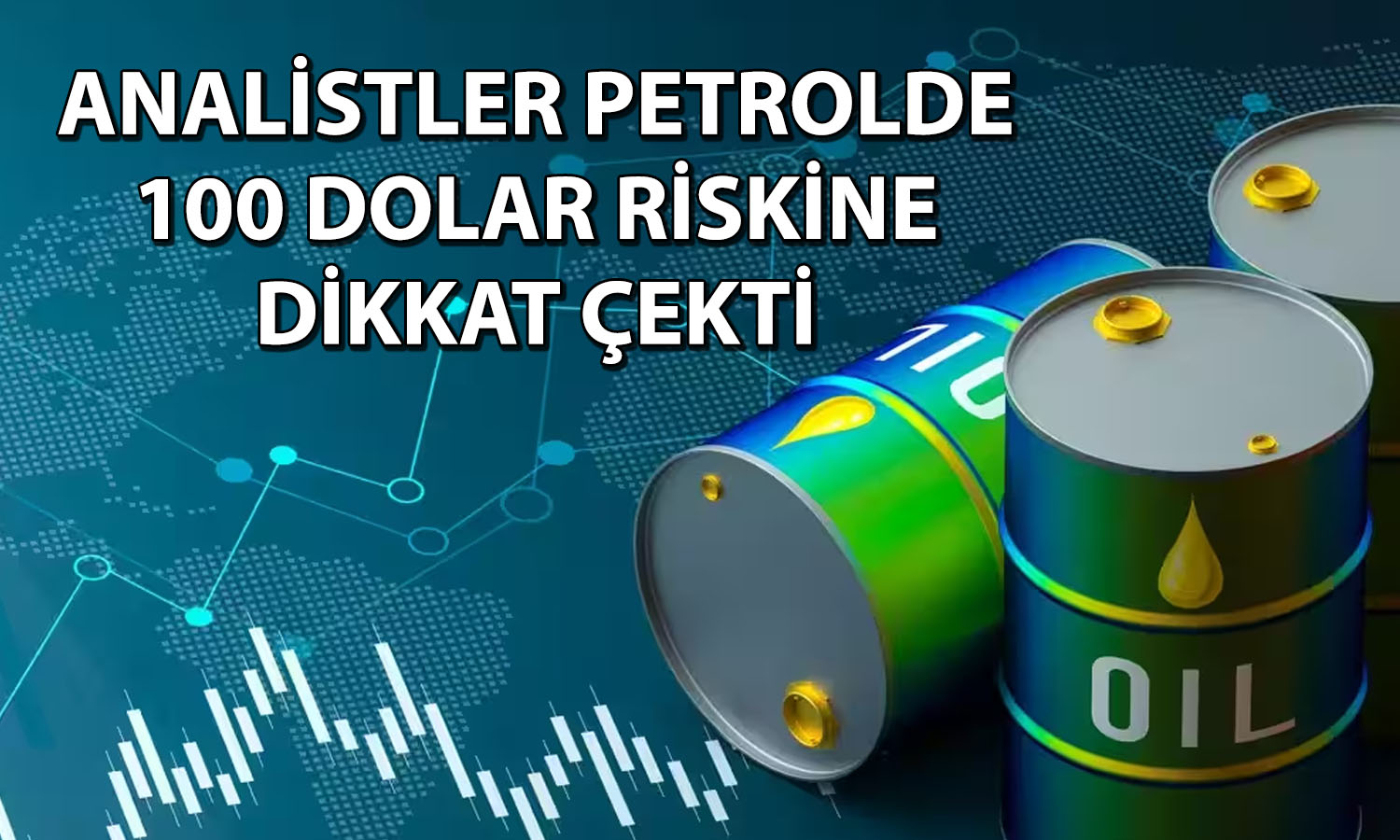 Petrol fiyatları için iki senaryo: 72 dolar ya da 100 dolar