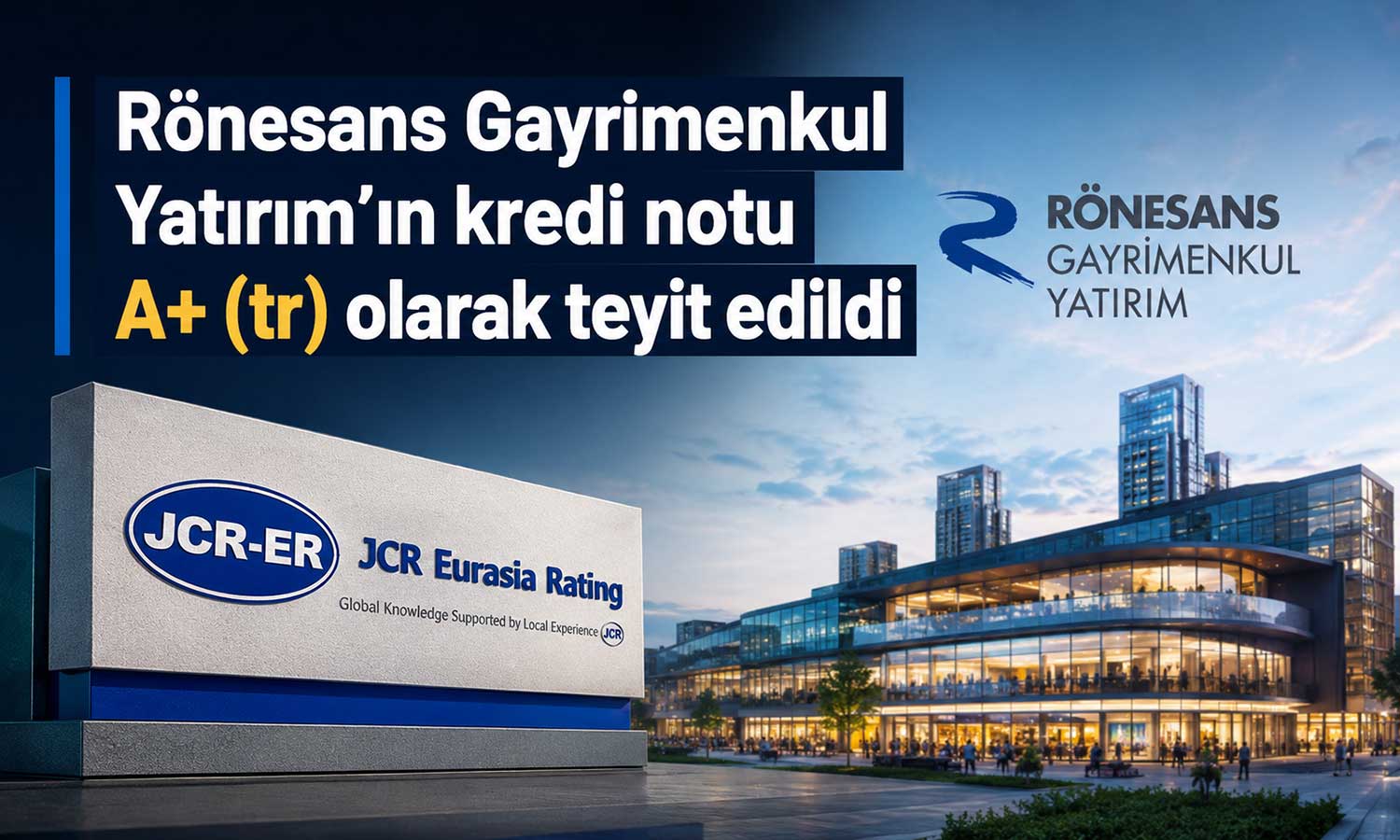 Rönesans GYO’nun kredi notu değişmedi, görünüm durağana çekildi