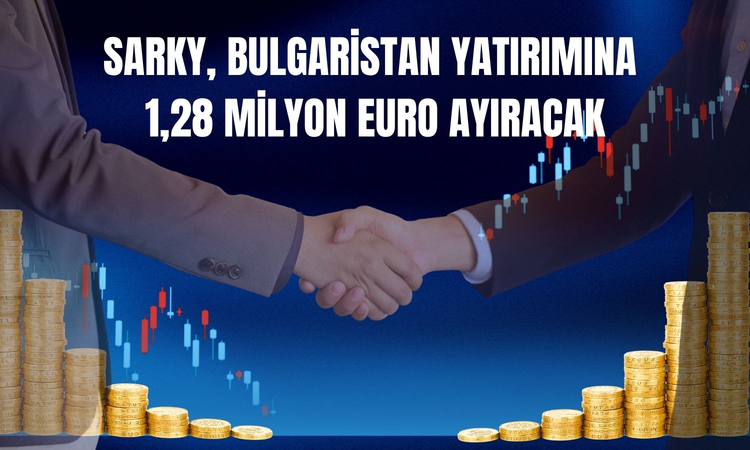 SARKY, Bulgaristan’daki şirketin sermaye artırımına katılacak