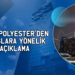 Sasa Polyester Temmuz’da 178 milyon dolarlık satış yaptı