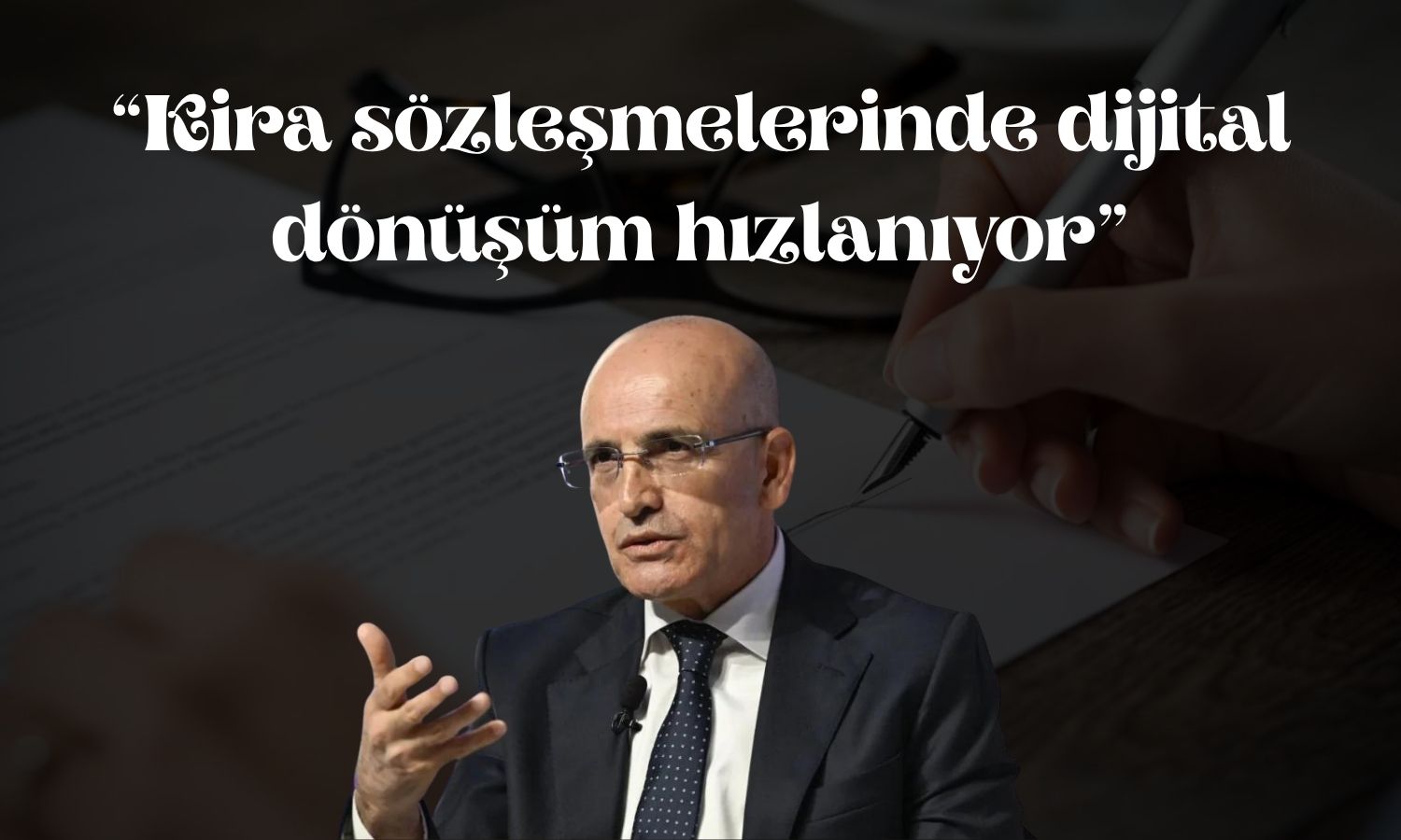 Şimşek: 72 binden fazla kira sözleşmesi e-Devlet’ten yapıldı
