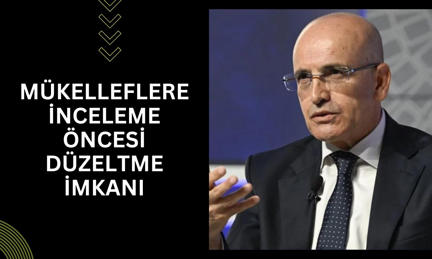 Şimşek duyurdu: Vergi denetiminde yeni gönüllü uyum dönemi