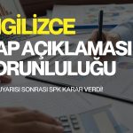 SPK’dan halka açık şirketlere İngilizce açıklama zorunluluğu