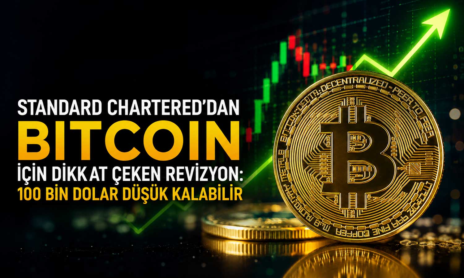 Standard Chartered: Bitcoin tarihi zirvesine yeniden yönelebilir
