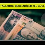Sterlin, faiz artışı beklentileriyle güçleniyor