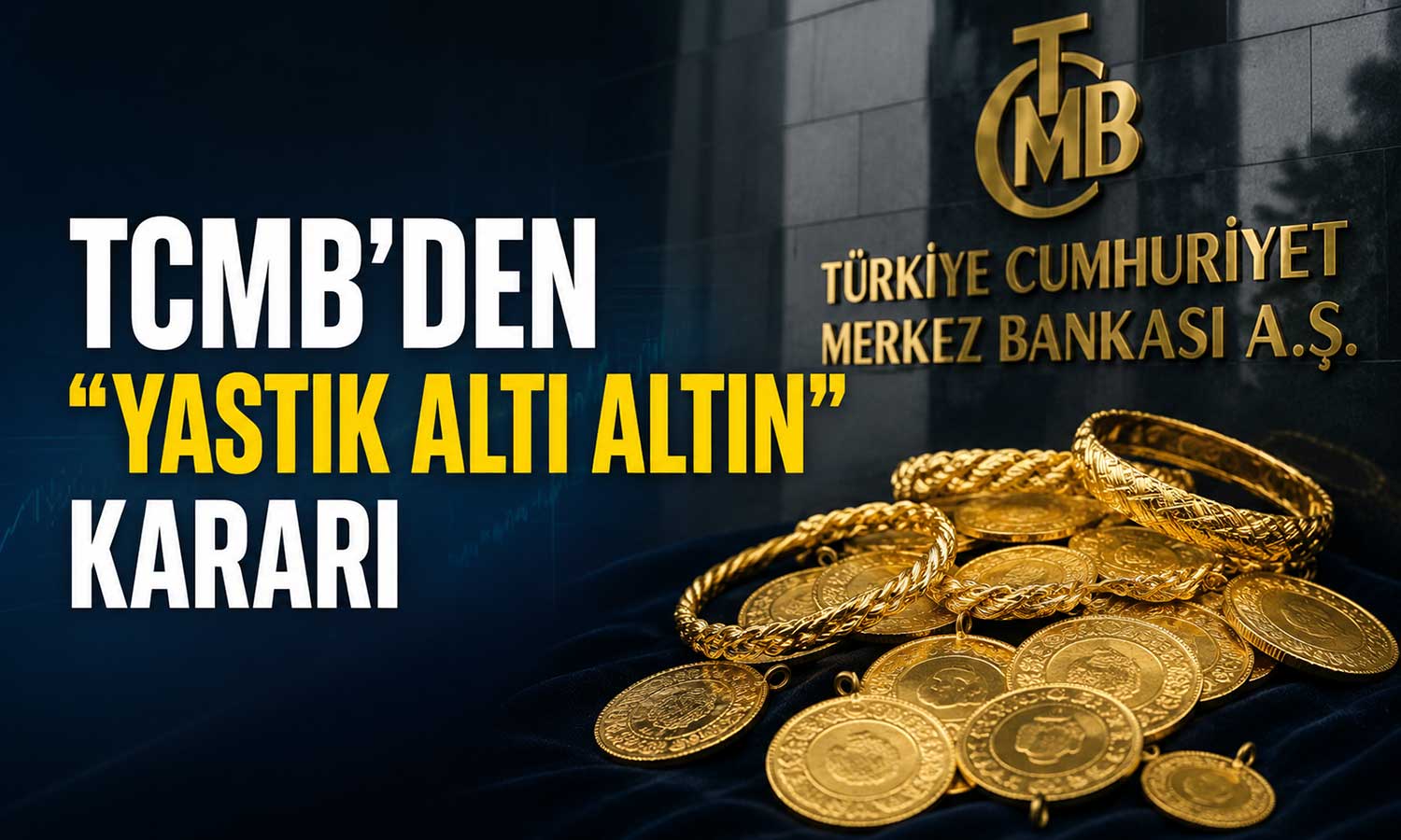 TCMB’den altın kararı: 2022’de başlayan uygulama sona erdi