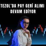 TEZOL 263 bin TL’lik payını geri aldı