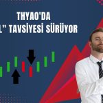 THYAO için hedef fiyat 474 TL’ye indirilirken “al” korundu