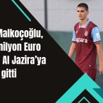 Trabzonspor Salih Malkoçoğlu transferi için anlaşmaya vardı