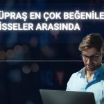 Tüpraş hedef fiyatı yüzde 26 artırıldı!