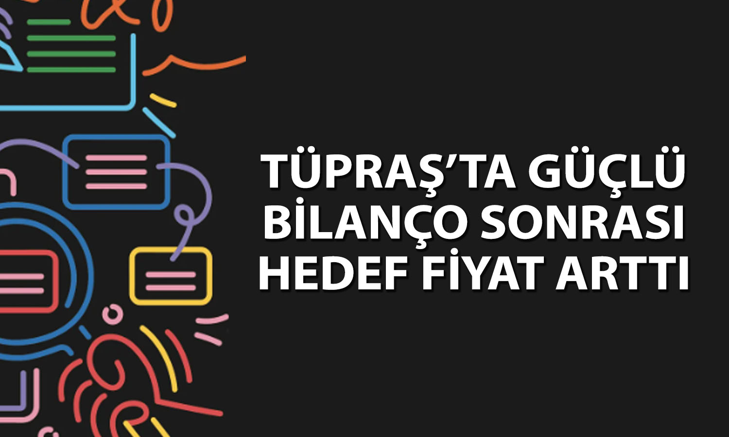 Tüpraş (TUPRS) için hedef fiyat 62 TL birden yükseldi