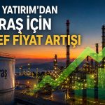 Tüpraş’ın güçlü bilançosu hedef fiyatı yukarı taşıdı