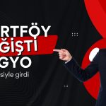 TUPRS model portföyden çıktı, EKGYO “AL” ile girdi