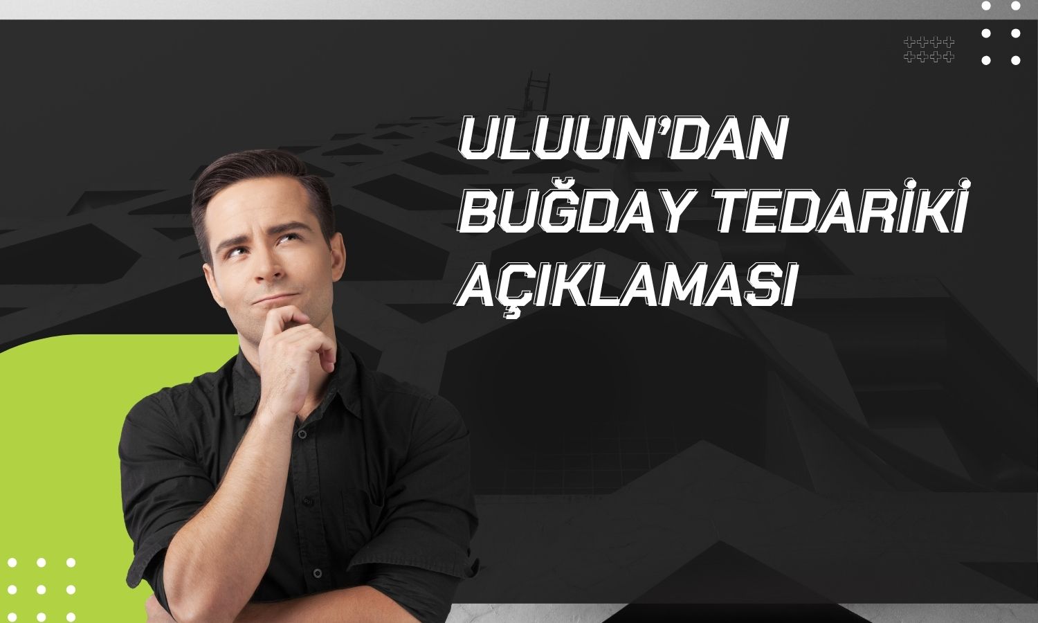 Ulusoy Un: Buğday tedarikinde herhangi bir sorun yaşanmıyor