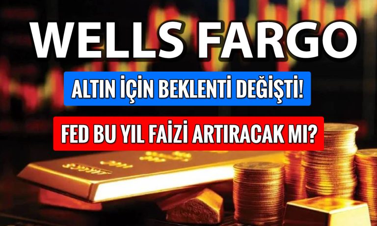 Wells Fargo altın için tahminini değiştirdi: FED ne yapacak?
