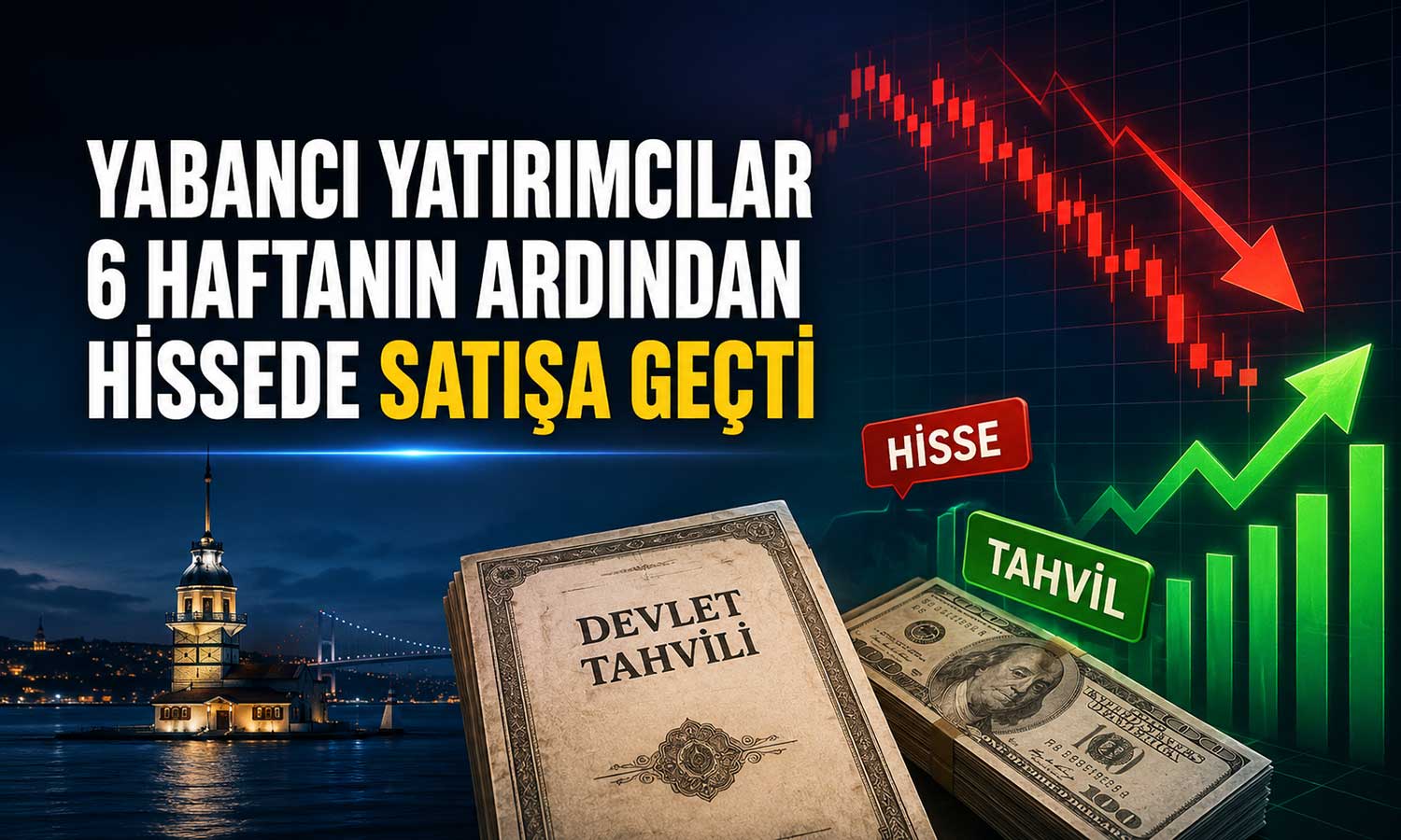 Yabancı yatırımcılar hissede frene bastı, tahvil alımlarını sürdürdü