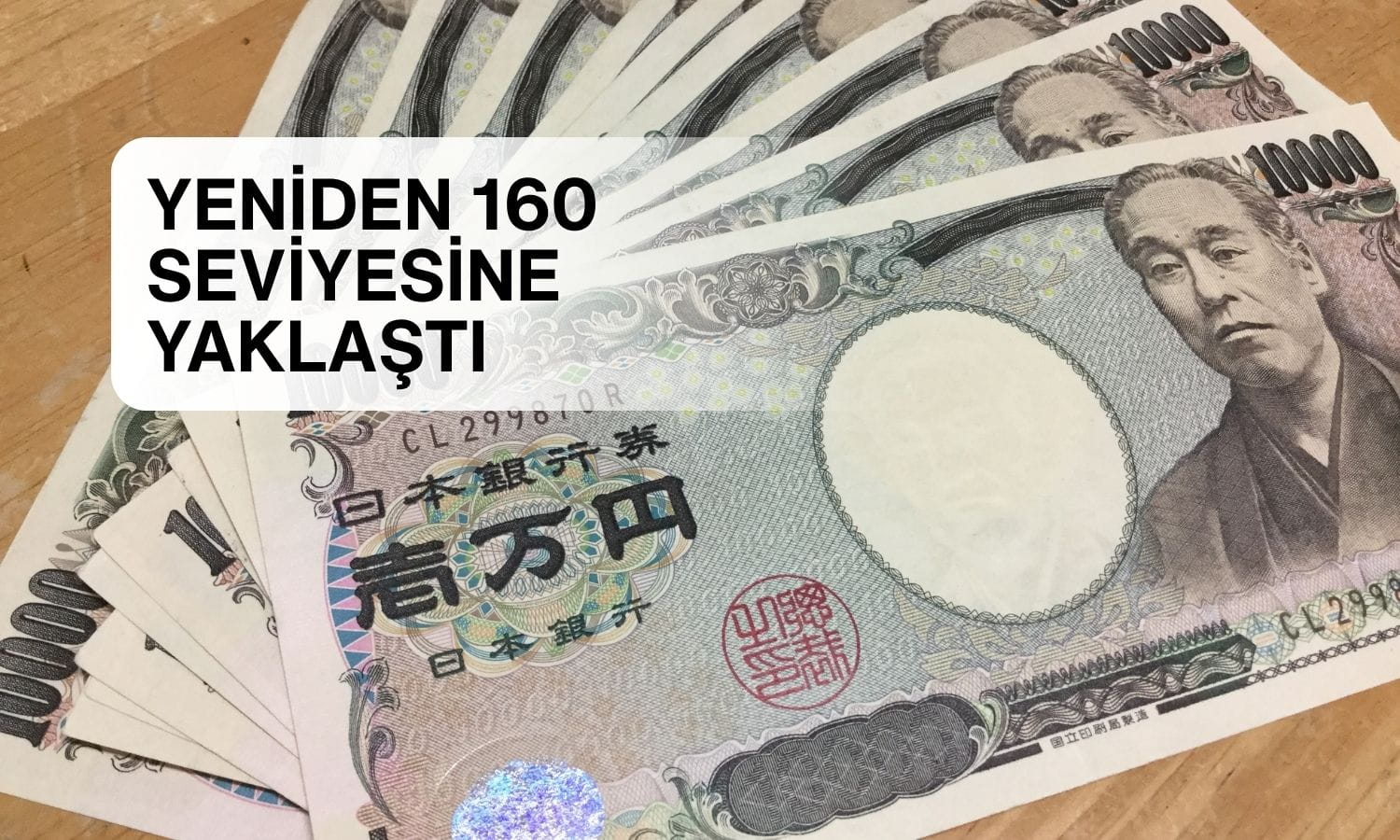Yen 160 seviyesine yaklaştı: Kalıcı destek sağlanamıyor