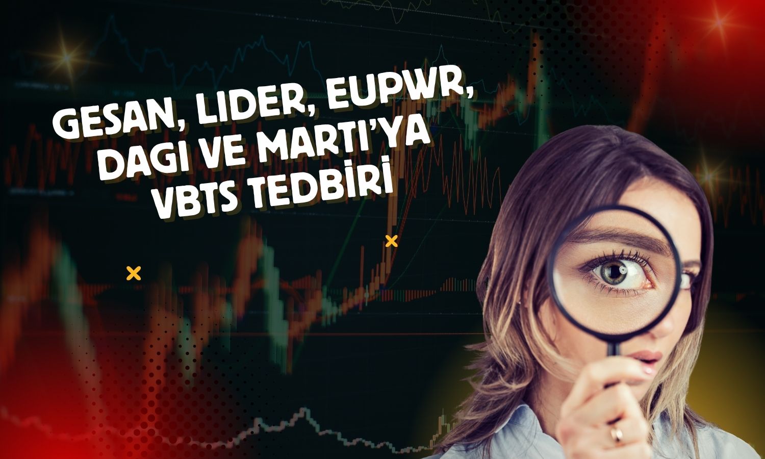 5 hisseye VBTS kapsamında açığa satış ve kredili işlem yasağı