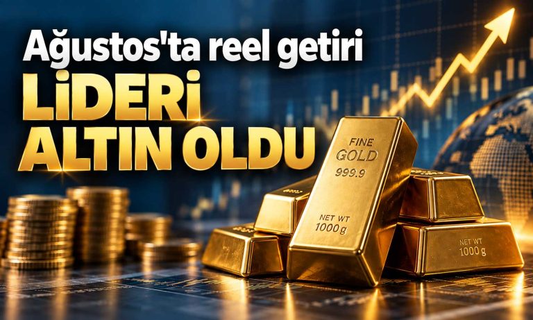 Ağustos'ta en çok kazandıran yatırım aracı altın oldu