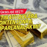 Altın 4111 dolara geriledikten sonra yükselişe geçti