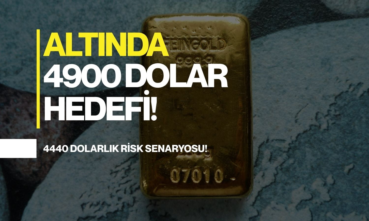 Altında 4900 dolar umudu, 4440 dolar riski! Goldman açıkladı