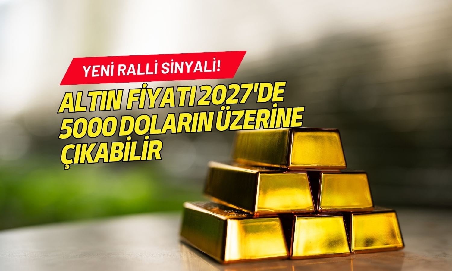 Altında yeni ralli sinyali: 2027 için 5000 dolara işaret edildi