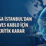 Alves Kablo Yakın İzleme Pazarı’na alındı
