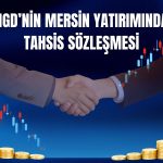 Armada Gıda’nın Mersin yatırımında ön tahsis sözleşmesi