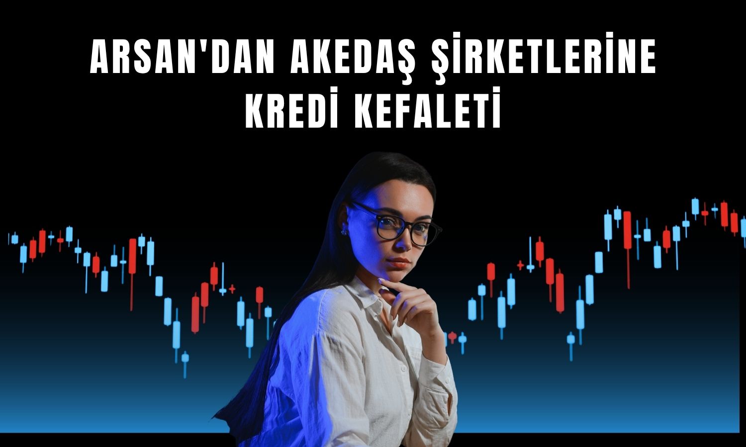 Arsan Holding’den iştiraklerine 1,75 milyar TL kefalet