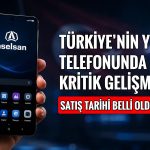Aselsan ve TTKOM iş birliğinde yerli telefon için tarih verildi