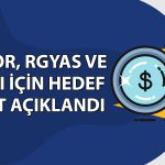 ASTOR, MAVI ve RGYAS için hedef fiyat açıklandı