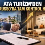 Ata Turizm’den 808,7 milyon TL’lik satın alma