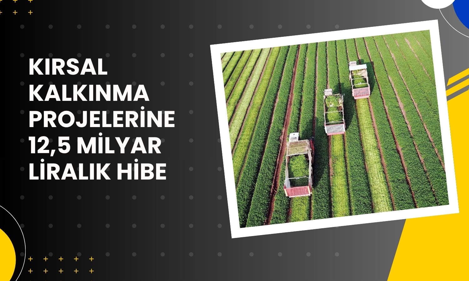 Bakan Yumaklı açıkladı: Kırsal kalkınmaya 12,5 milyar lira hibe