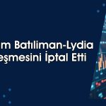 Batıçim, Batıliman-Lydia birleşmesinden vazgeçti