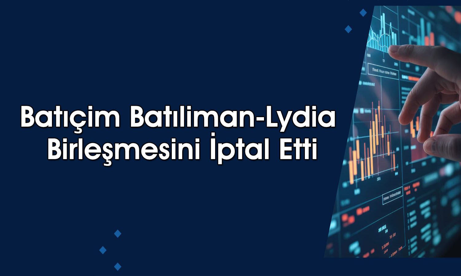 Batıçim, Batıliman-Lydia birleşmesinden vazgeçti