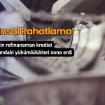 Batıçim’den finansal rahatlama: Refinansman yükümlülükleri sona erdi