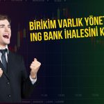 Birikim Varlık Yönetim’den 325,6 milyon TL’lik ihale