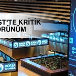 BIST 100’de sert satışlar sonrası kritik görünüm açıklandı