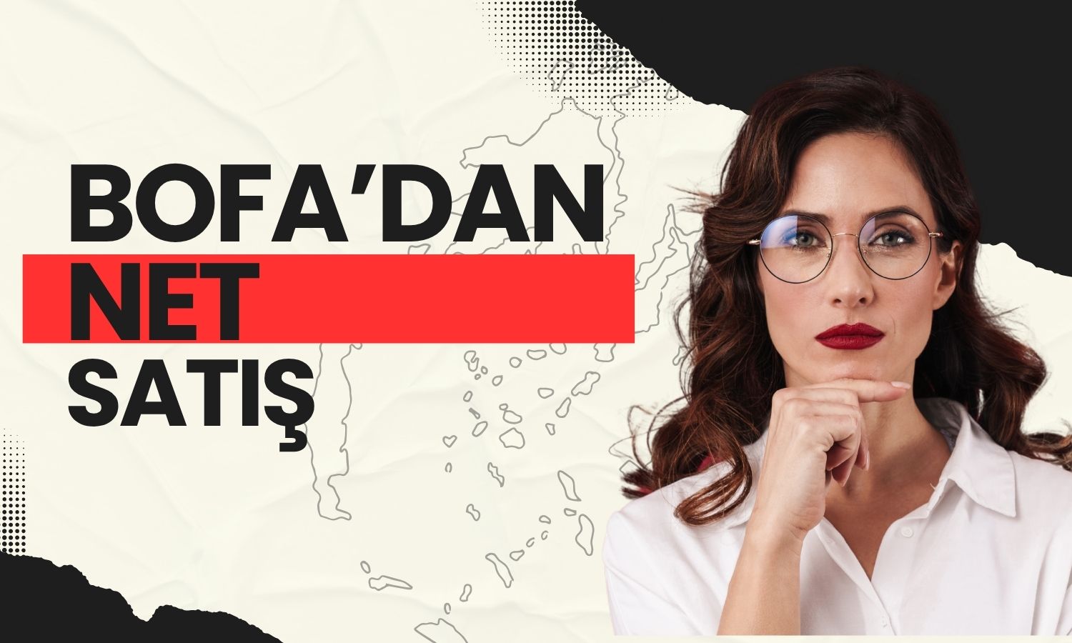 BofA, PETKM hisselerinde net satıcı oldu