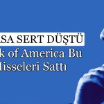 BofA’dan 4,4 milyar TL’lik satış: Aselsan listenin en başında