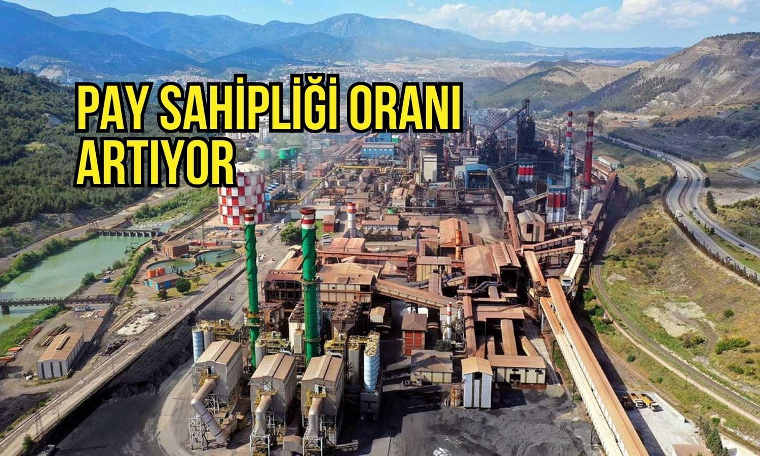 BofA’dan Kardemir hamlesi: Şirkette pay sahipliği artıyor