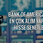 BofA’dan 1,7 milyar TL’lik alım: Havacılık devi zirveye yerleşti