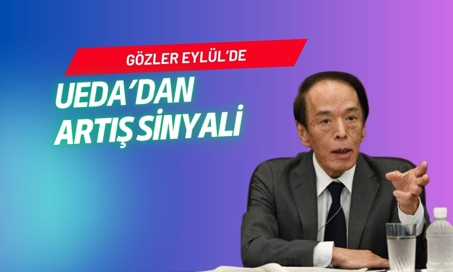 BOJ'dan faiz artışı sinyali! Gözler Eylül toplantısında