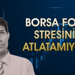 Borsa baskılara boyun eğdi: Tüm endeksler kırmızıya boyandı