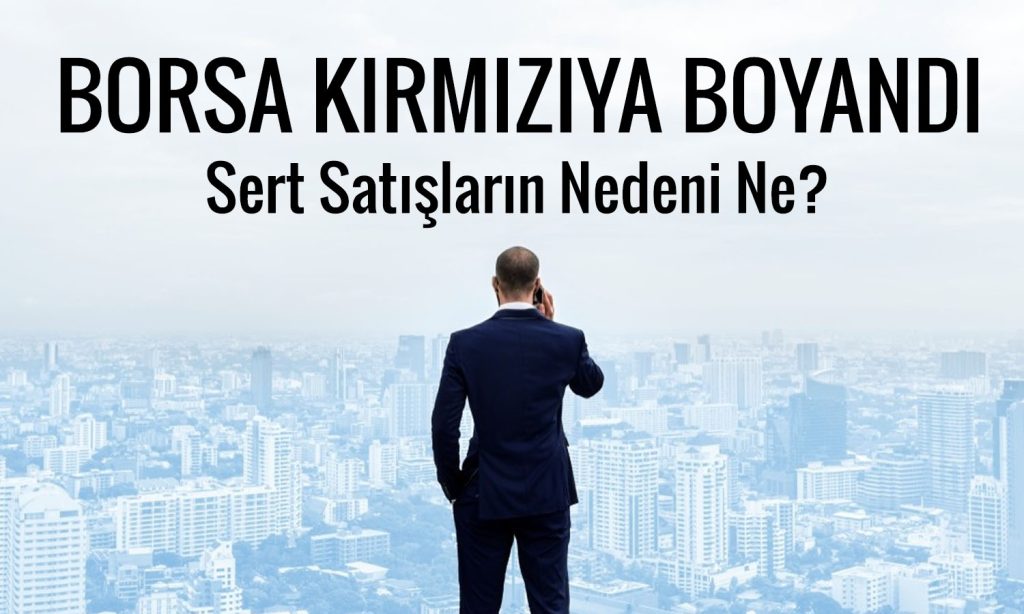 Borsa fon krizine boyun eğdi: Endeks 13 bin puanın altında