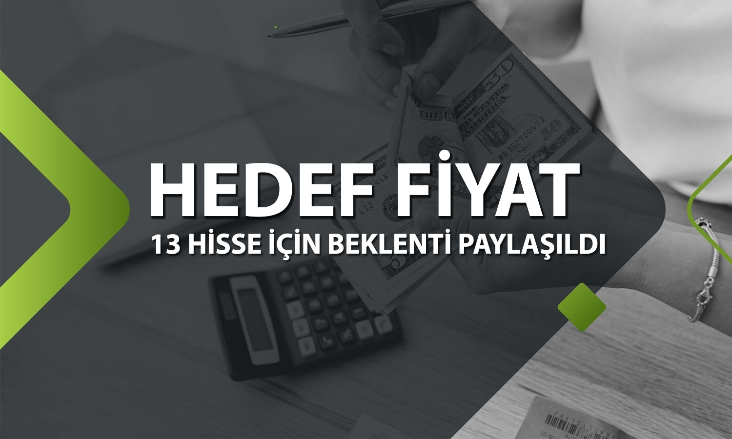 Borsada 13 hisse için hedef fiyat: EKGYO ve BIMAS listede