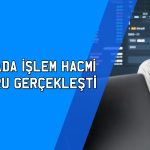 Borsada işlem hacminde yeni rekor: 328,6 milyar TL