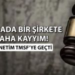 Borsadaki GYO şirketine kayyım olarak TMSF atandı